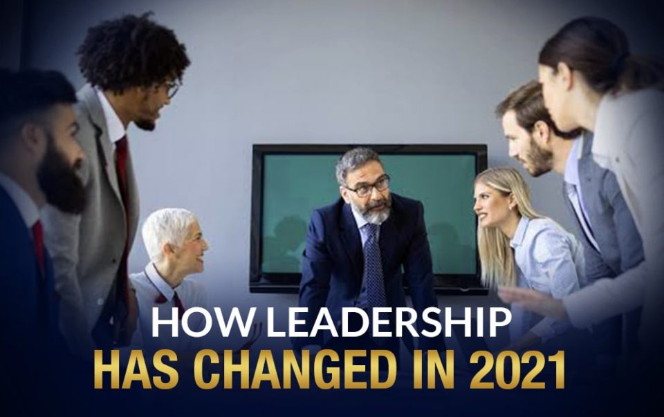 how leadership has changed in 2021